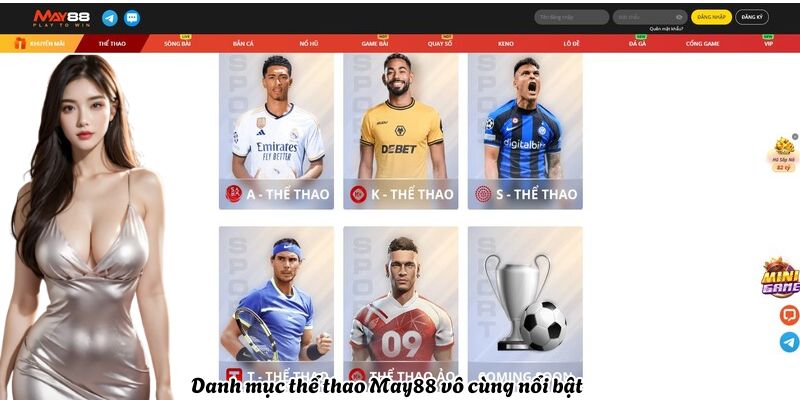 Danh mục thể thao May88 vô cùng nổi bật