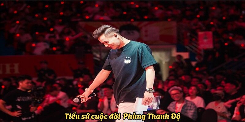 Tiểu sử cuộc đời Phùng Thanh Độ
