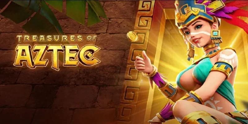 Cách chơi nổ hũ kho báu Aztec chuẩn chỉnh nhất