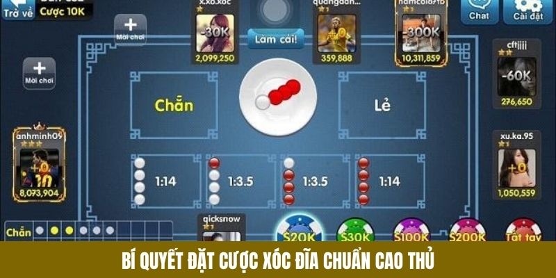 Bí quyết đặt cược xóc đĩa chuẩn cao thủ